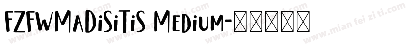FZFWMaDiSiTiS Medium字体转换